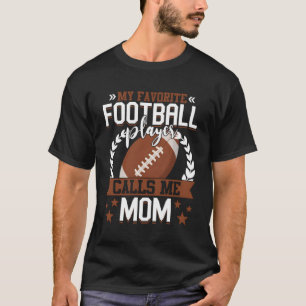 T-shirt Mon Joueur De Football Favori M'Appelle Maman Spor