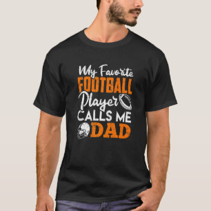 T-shirt Mon Joueur De Football Favori M'Appelle Papa Footb