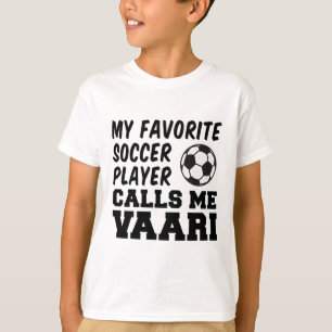 T-shirt Mon Joueur De Football Favori M'appelle Vaari en F