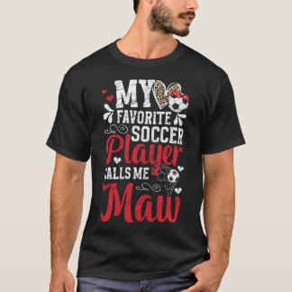 T-shirt Mon Joueur De Football Favori Maw Football Maw Ma
