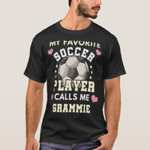 T-shirt Mon Joueur De Football Préféré M'Appelle Grammie S