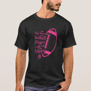 T-shirt Mon joueur de football préféré m'appelle maman  1