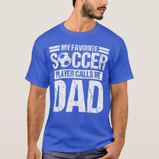 T-shirt Mon joueur de football préféré m'appelle Papa Fils