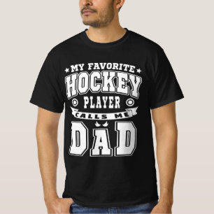 T-shirt Mon Joueur De Hockey Favori M'Appelle Papa Texte