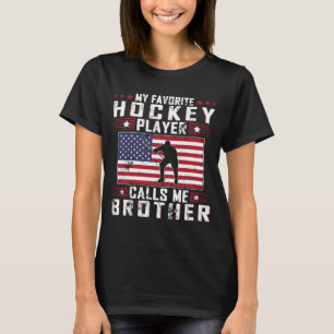 T-shirt Mon joueur de hockey préféré m'appelle frère père