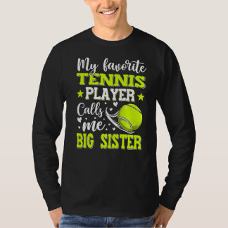 T-shirt Mon Joueur De Tennis Favori M'Appelle Grosse Soeur