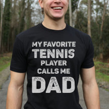 Mon Joueur De Tennis Favori M'Appelle Papa