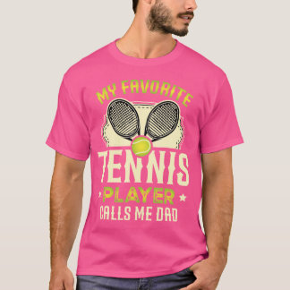T-shirt Mon Joueur De Tennis Favori M'Appelle Papa Pour Un