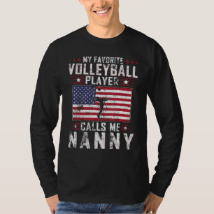 T-shirt Mon joueur de volley-ball préféré m'appelle Nanny