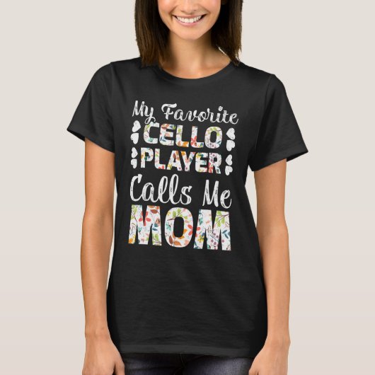 T-shirt Mon Joueur Favori Cello M'Appelle Maman (Devant)