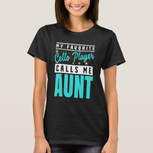 T-shirt Mon Joueur Favori Cello M'Appelle Tante Cello Play
