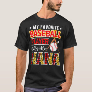 T-shirt Mon joueur favori de baseball m'appelle Nana Mère