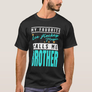 T-shirt Mon Joueur préféré de hockey sur glace m'appelle f