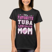 T-shirt Mon joueur préféré de tuba m'appelle maman (Devant)