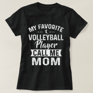 T-shirt Mon joueur préféré de volley-ball m'appelle maman