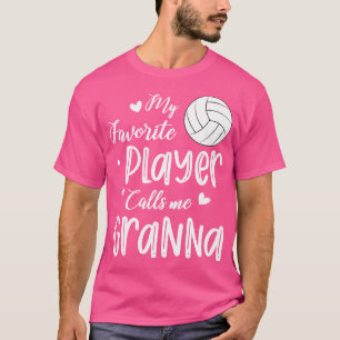 T-shirt Mon Joueur préféré m'appelle Granna Volleyball Pla