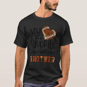 T-shirt Mon Joueur préféré m'appelle le coeur de football