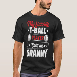 T-shirt Mon Joueur TBall préféré m'appelle Granny Mère