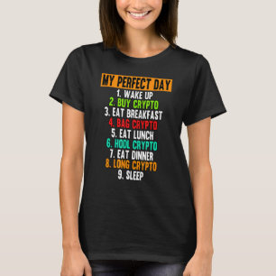 T-shirt Mon Jour Parfait Crypto Blockchain Trading 1