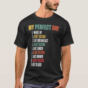 T-shirt Mon jour parfait Funny Kart Racing