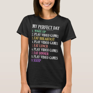 T-shirt Mon Jour Parfait Jeu de Jeu Vêtements Ordinateur V
