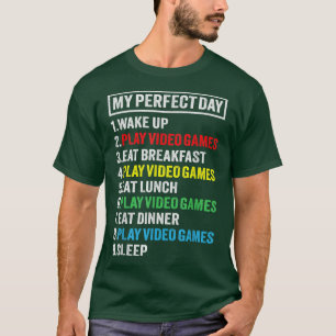 T-shirt Mon Jour Parfait Jeux Vidéo Chemise Amusante Gamer