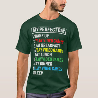 T-shirt Mon Jour Parfait Jeux Vidéo Chemise Amusante Gamer