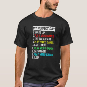 T-shirt Mon Jour Parfait Jeux Vidéo Jeu Vêtements Cool Jeu
