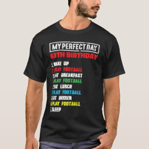 T-shirt Mon Jour Parfait Jouer Football 63e Pied Anniversa