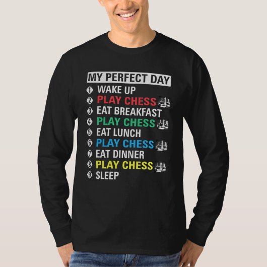 T-shirt Mon Jour Parfait Jouer Jeu Cool d'échecs (Devant)