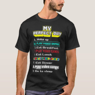 T-shirt Mon Jour Parfait Jouer Jeux Vidéo Gamer Cadeau