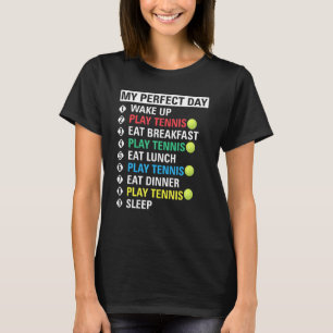 T-shirt Mon Jour Parfait Jouer Tennis Cool Joueur