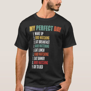 T-shirt Mon jour parfait Oiseau drôle à observer