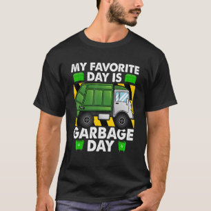 T-shirt Mon Jour Préféré Est Jour Des Ordures Camions-Poub