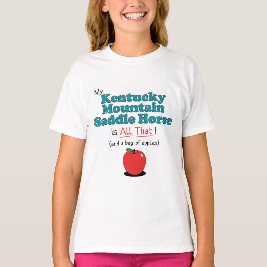 T-shirt Mon Kentucky Mountain Saddle Horse est tout ça ! (Devant)