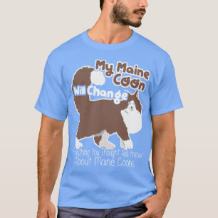 T-shirt Mon Maine Coon changera tout Géant