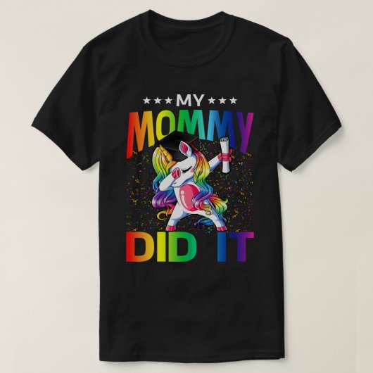 T-shirt Mon Maman L'A Fait Diplômé Unicorne (Design devant)