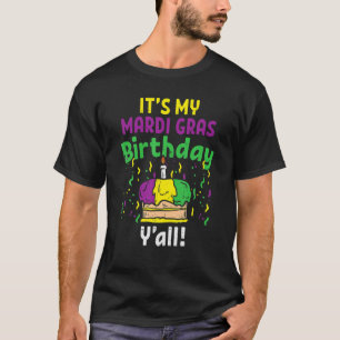T-shirt Mon Mardi Gras Anniversaire Y'all King Cake Party 