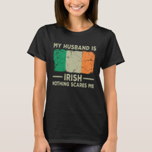 T-shirt Mon mari est irlandais rien ne me fait peur femme