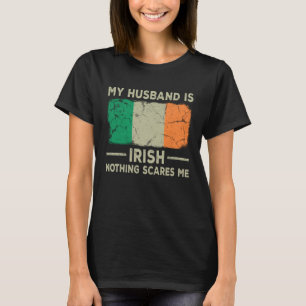 T-shirt Mon mari est irlandais rien ne me fait peur femme