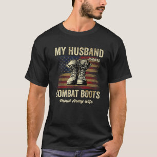 T-shirt Mon Mari Porte Des Bottes De Combat Fière Femme De