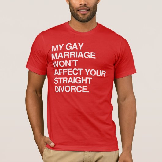 T-SHIRT MON MARIAGE N'AFFECTERA PAS VOTRE DIVORCE (Devant)