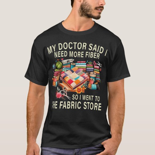 T-shirt Mon médecin a dit que j'avais besoin de plus de fi (Devant)