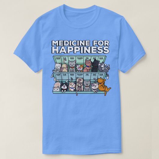 T-shirt Mon médicament pour le bonheur appelé Chats tous l (Design devant)