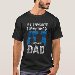 T-shirt Mon meilleur ami de pêche m'appelle Papa Fisher Bu