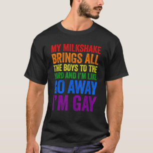 T-shirt Mon Milkshake amène tous les garçons au triage Je 