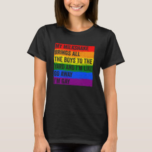 T-shirt Mon Milkshake Apporte Tous Les Garçons Au Jardin I