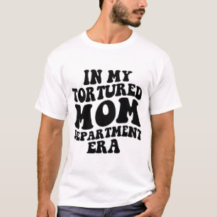 T-shirt Mon ministère de la mère torturée Era Fantastique 