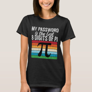 T-shirt Mon Mot Est Le Dernier 8 Chiffres De Pi Math Pi Da