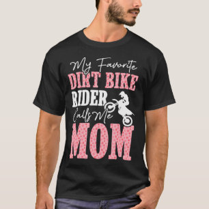 T-shirt Mon Motocycliste Préféré M'appelle Maman - Mère